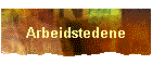 Arbeidstedene