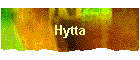 Hytta